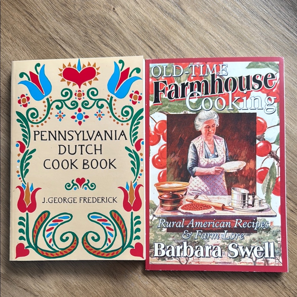 Pennsylvania Dutch Cook Book and Old Farmhouse Cooking